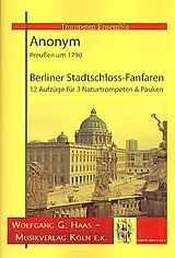 Anonymus Notenblätter Berliner Stadtschloss-Fanfaren