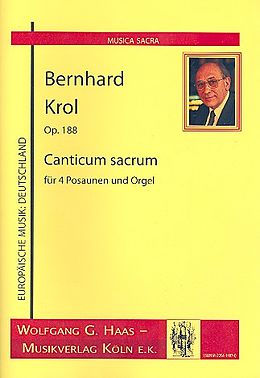 Bernhard Krol Notenblätter Cantium sacrum op.188 für 4 Posaunen