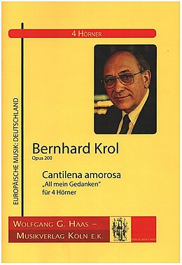 Bernhard Krol Notenblätter Cantilena amorosa op.200