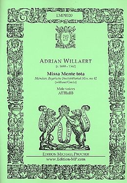 Adrian Willaert Notenblätter Missa Mente tota (ohne Credo)