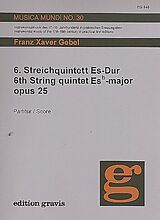 Franz-Xaver Gebel Notenblätter Quintett Es-Dur Nr.6 op.25 für