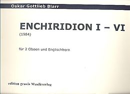 Oskar Gottlieb Blarr Notenblätter Enchiridon für 2 Oboen und Englischhorn