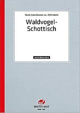 Carlo Brunner Notenblätter Waldvogel-Schottisch