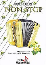  Notenblätter Akkordeon Non Stop 100 neue