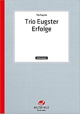Alex Eugster Notenblätter Trio Eugster Erfolge