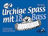  Notenblätter Urchige Spass mit 18 Bass Band 2