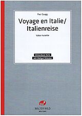 Bobby Zaugg Notenblätter Voyage en Italie/Italienreise