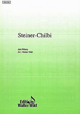 Jost Ribary Notenblätter Steiner-Chilbi