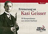Kasimir Geisser Notenblätter Erinnerung an Kasi Geisser Band 4