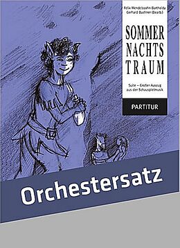 Felix Mendelssohn-Bartholdy Notenblätter Sommernachtstraum (Suite) für Sprecher