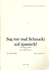 Jean Gilbert Notenblätter Sag mir mal Schnucki auf spanisch