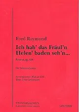 Fred Raymond Notenblätter Ich hab das Fräulein Helen baden sehn