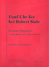 Robert Stolz Notenblätter Fünf-Uhr-Tee bei Robert Stolz