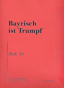  Notenblätter Bayrisch ist Trumpf Band 10für