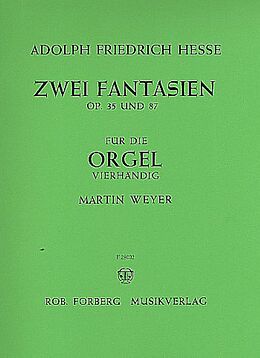 Adolf Friedrich Hesse Notenblätter 2 Fantasien op.35 und op.87