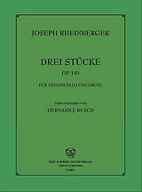 Joseph Gabriel Rheinberger Notenblätter 3 Stücke aus op.150