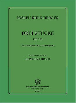 Joseph Gabriel Rheinberger Notenblätter 3 Stücke aus op.150