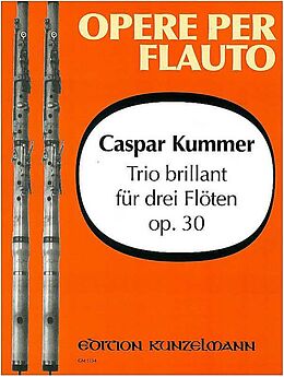 Kaspar Kummer Notenblätter Trio brillant D-Dur op.30