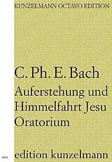 Carl Philipp Emanuel Bach Notenblätter Auferstehung und Himmelfahrt Jesu - Oratorium