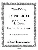 Wenzel (Karel Venceslav Wrattni) Wratny Notenblätter Konzert Es-Dur für 2 Corni da caccia (Jagdhörner) und Orchester