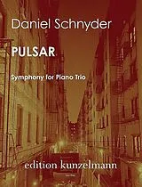 Daniel Schnyder Notenblätter Pulsar - Symphony for piano trio