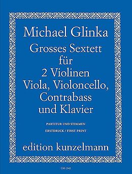 Michael Iwanowitsch Glinka Notenblätter Grosses Sextett