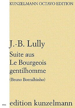 Jean Baptiste Lully Notenblätter Suite aus Le Bourgeois gentilhomme