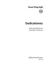 David Philip Hefti Notenblätter Dedicationes (Widmungs-Miniaturen)