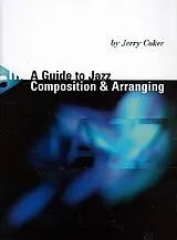 Jerry Coker Notenblätter A Guide to Jazz Composition and