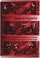 Derek Healey Notenblätter from the Spanish7 Preludes on Latino Hymns