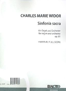 Charles Marie Jean Albert Widor Notenblätter Sinfonia sacra op.81 für Orgel und