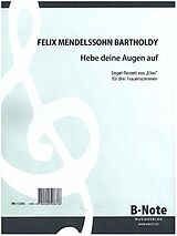 Felix Mendelssohn-Bartholdy Notenblätter Hebe deine Augen auf (Engel-Terzett aus Elias)