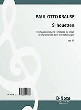 Paul Otto Krause Notenblätter Silhouetten op.31