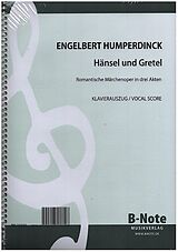 Engelbert Humperdinck Notenblätter Hänsel und Gretel