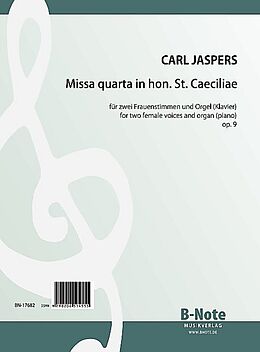 Carl Jaspers Notenblätter Missa quarta in honorem St. Caeciliae op.9