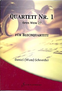 Daniel Wum Schneider Notenblätter Quartett Nr.1 Wum27