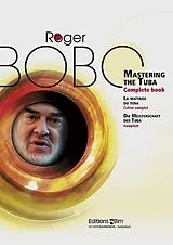 Roger Bobo Notenblätter Mastering the Tuba