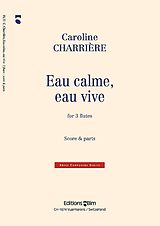 Caroline Charrière Notenblätter Eau calme, Eau vive for 3 flutes