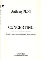 Anthony Plog Notenblätter Concertino für Trompete, Posaune und Blechbläser