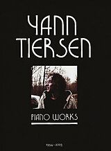 Yann Tiersen Notenblätter Piano Works 1994-2003