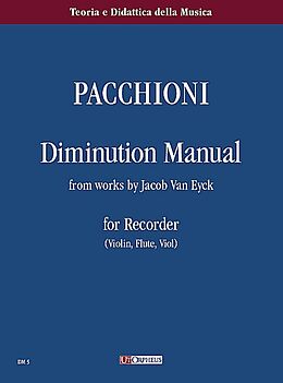 Giorgio Pacchioni Notenblätter Diminution Manuale from works by Jacob van Eyck