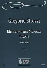 Gregorio Strozzi Notenblätter Elementorum Musicae Praxis