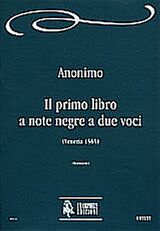 Anonymus Notenblätter Il primo libro a note negre a due voci
