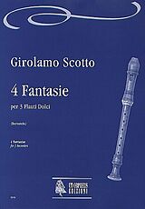 Girolamo Scotto Notenblätter 4 Fantasias for 3 recorders