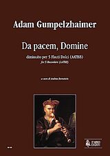 Adam Gumpelzhaimer Notenblätter Da pacem Domine for 5 recorders (AATBB)