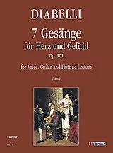 Anton Diabelli Notenblätter 7 Gesänge für Herz und Gefühl op.101