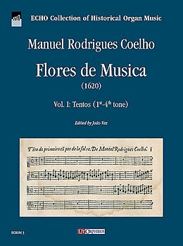 Manuel Rodriguez Coelho Notenblätter Flores de Musica vol.1