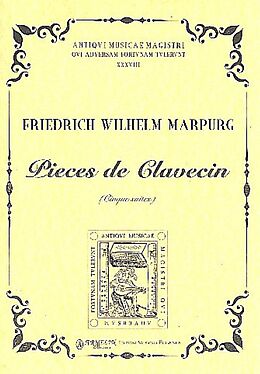 Friedrich Wilhelm Marpurg Notenblätter Pièces de clavecin (5 suites)