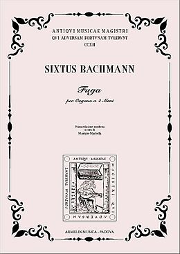 Sixtus Bachmann Notenblätter Fuga
