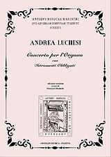 Andrea Luca Lucchesi (Luchesi) Notenblätter Concerto per organo, 2 violini